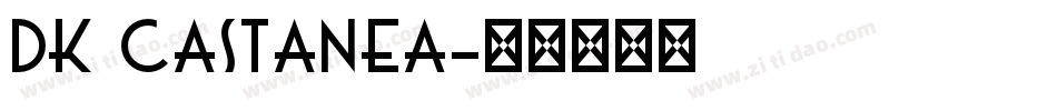 DK Castanea字体转换